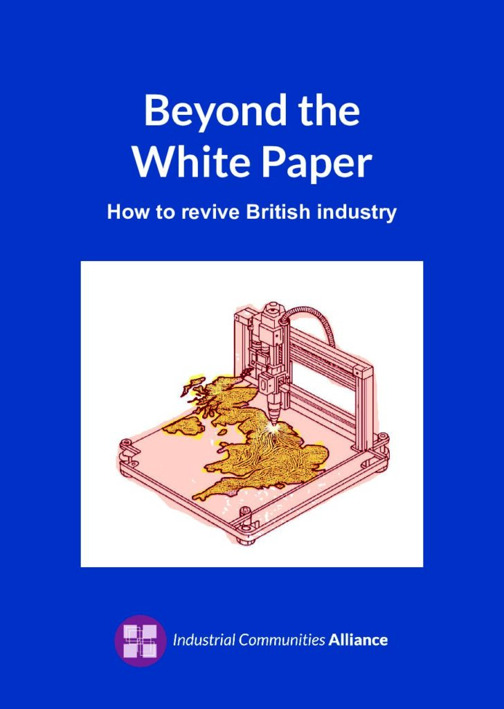 Beyond the White Paper: how to revive British industry